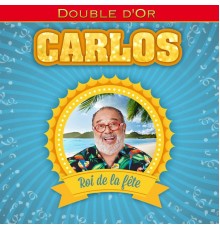 Carlos - Double d'Or : Carlos