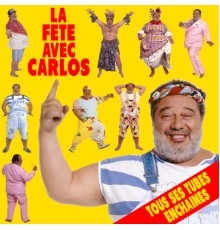 Carlos - La fête avec Carlos