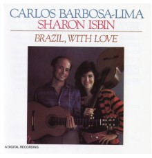 Carlos Barbosa-Lima - Brazil, With Love