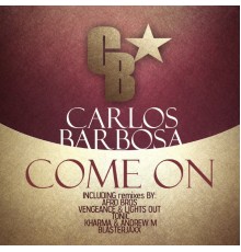 Carlos Barbosa - Come On