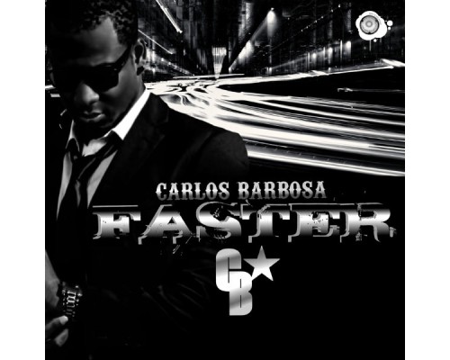 Carlos Barbosa - Faster