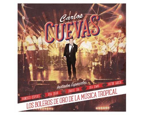 Carlos Cuevas  - Los Boleros de Oro de la Música Tropical