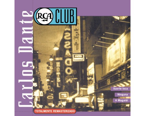 Carlos Dante - RCA Club