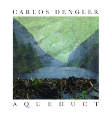 Carlos Dengler - Aqueduct