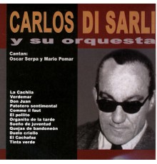 Carlos Di Sarli - Y Su Orquesta