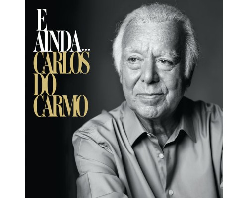 Carlos Do Carmo - E Ainda...