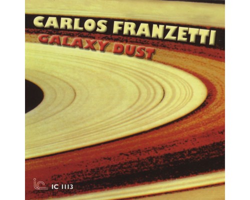 Carlos Franzetti - Galaxy Dust