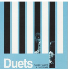 Carlos Franzetti & Eddie Gomez - Duets