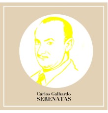 Carlos Galhardo - Serenatas