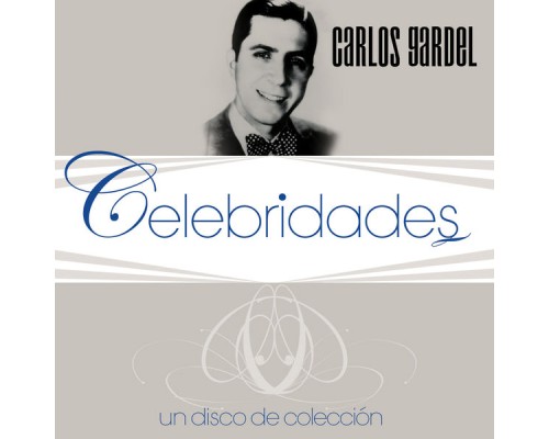 Carlos Gardel - Celebridades