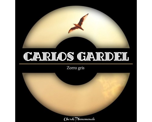 Carlos Gardel - Zorro gris