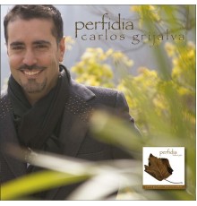 Carlos Grijalva - Perfidia