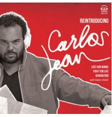 Carlos Jean - Reintroducing Carlos Jean