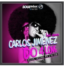 Carlos Jimenez - Do 4 Love