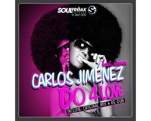 Carlos Jimenez - Do 4 Love