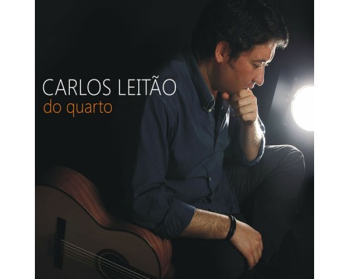 Carlos Leitão - "Do Quarto"