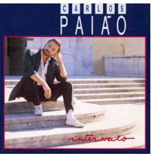 Carlos Paião - Intervalo