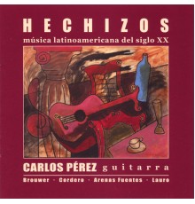 Carlos Perez - Hechizos