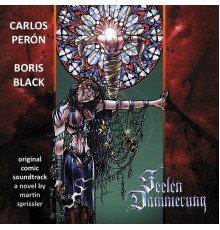 Carlos Peron - Seelen Dämmerung (Original Comic Soundtrack)