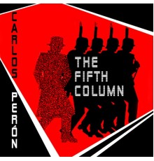 Carlos Peron - The Fifth Column