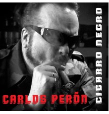 Carlos Peron - Cigarro Negro