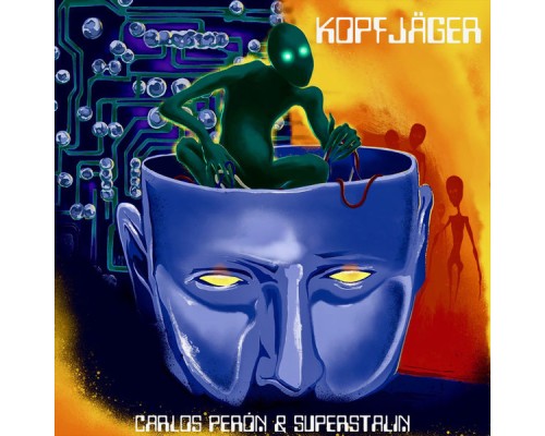 Carlos Perón & Superstalin - Köpfjäger Carlos Perón & Superstalin - Köpfjäger
