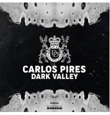 Carlos Pires - Dark Valley