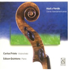 Carlos Prieto, Edison Quintana - Azul y verde
 (Alberto Ginastera - Juares Lamarque Pons - Ricardo Lorenz)