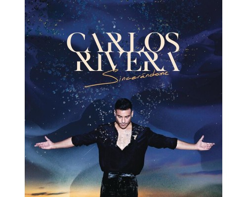 Carlos Rivera - Sincerándome