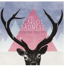 Carlos Sadness - Ciencias Celestes