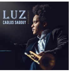 Carlos Sarduy - Luz