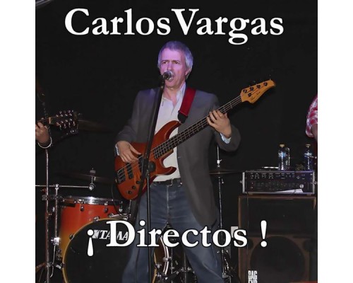 Carlos Vargas - ¡Directos!