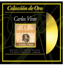 Carlos Vives - Coleccion de Oro