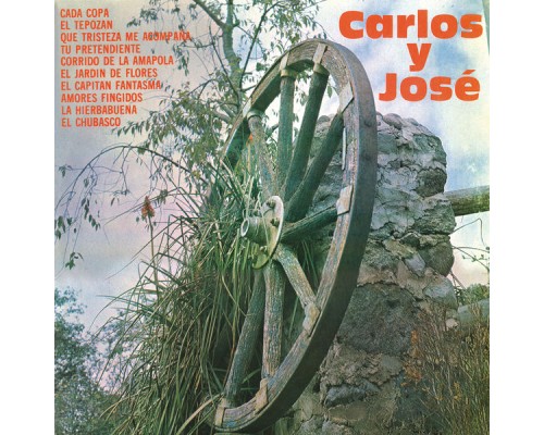 Carlos Y José - El Chubasco