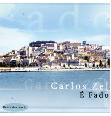 Carlos Zel - É Fado