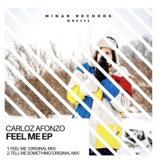 Carloz Afonzo - Feel Me EP