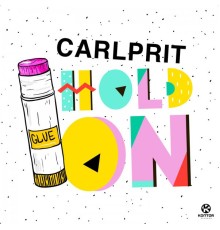 Carlprit - Hold On