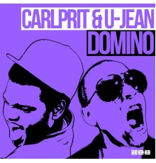 Carlprit & U-Jean - Domino