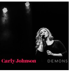 Carly Johnson - Demons