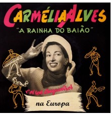 Carmelia Alves - Carmelia na Europa