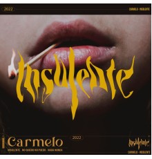 Carmelo - Insolente