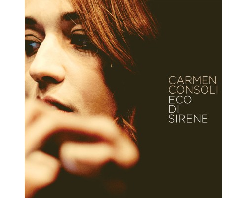 Carmen Consoli - Eco Di Sirene