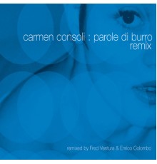 Carmen Consoli - Parole Di Burro