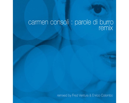 Carmen Consoli - Parole Di Burro