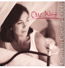 Carmen Cuesta-Loeb - One Kiss