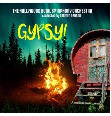 Carmen Dragon and The Hollywood Bowl Symphony Orchestra - Gypsy!