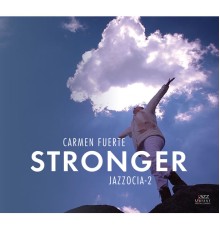 Carmen Fuerte - Stronger
