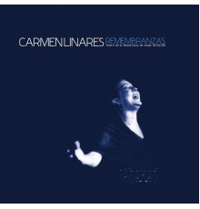 Carmen Linares - Remembranzas