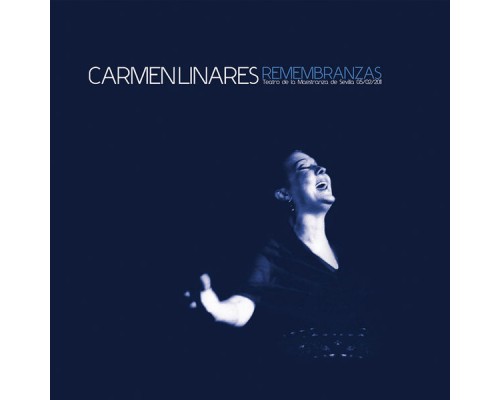 Carmen Linares - Remembranzas