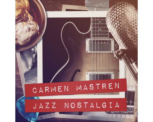 Carmen Mastren - Jazz Nostalgia